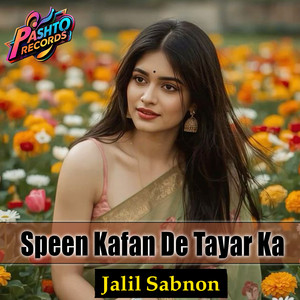 Jalil Sabnon - Speen Kafan De Tayar Ka