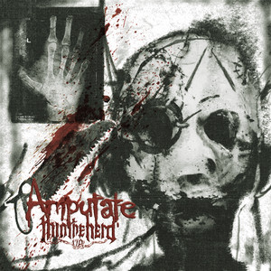 Amputate by Thin the Herd VA