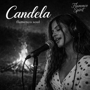 Flamenco Spirit - Candela