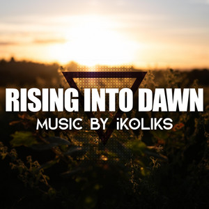 Rising into Dawn by Ikoliks