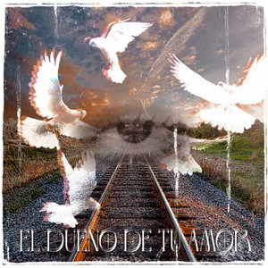 El dueño de tu amor