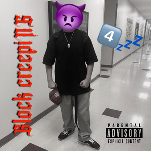 Block CreepiNG by Lil Loc