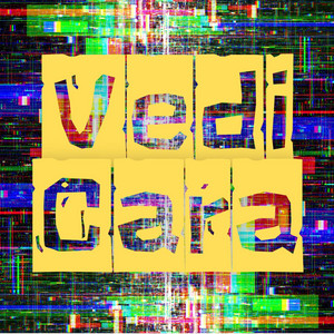 Vedi Cara by Matrioska