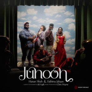 Junoon by Hanan Shaah, Ali Najih, Fathima Jahaan, Chris Wayne