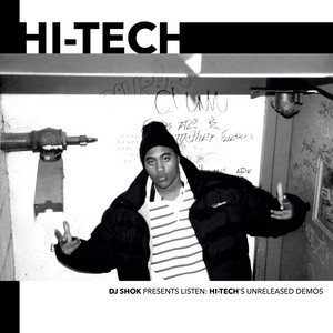 album cover: DJ Shok Presents Listen: Hi-Tech's Unreleased Demos