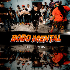 Bobo Mental by La Prendia
