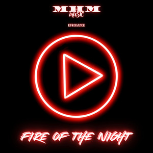 Fire of the Night by M-H-M