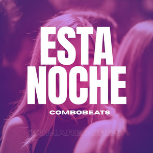 Esta Noche by Combo BeatS