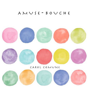 Amuse-bouche by Carol Comune