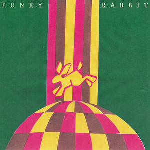 Funky Rabbit by Rabbit Ambush