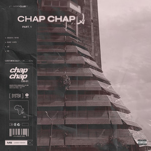 CHAP CHAP by GOUSTA-YEYO, JD, MD, GUNZ CAPO