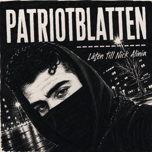 Låten till Nick Alinia by Patriotblatten