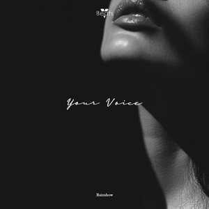 Your Voice by Rainshow