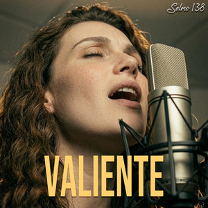 Salmo 138 - Corazón Valiente