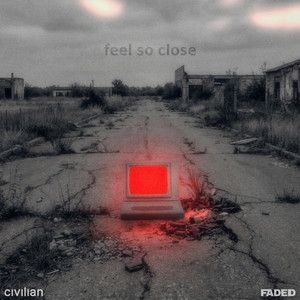 feel so close by civilian