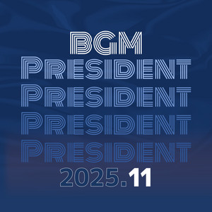 BGM President - Not My Fault