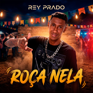 Roça Nela by Rey Prado