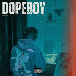 Dopeboy by Mxrvxlll, 21 Code