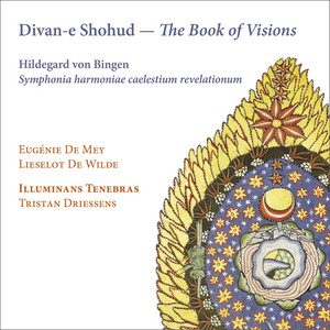 O lucidissima apostolorum turba by Hildegard von Bingen, Lieselot De Wilde, Illuminans Tenebras, Tristan Driessens