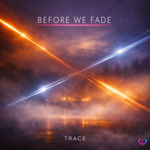 Trace by Before We Fade