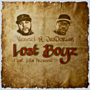 Lost Boyz - Radio Edit by Venezi, JusDorian, Ellis Prescott
