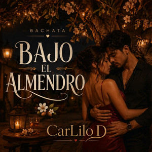 BAJO EL ALMENDRO by CarLilo D