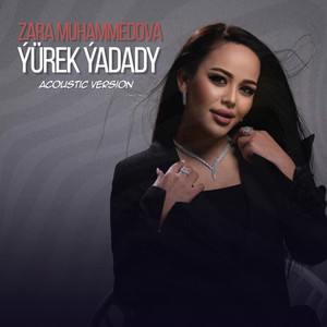 Zara Muhammedova - Ýürek Ýadady (Acoustic version)