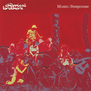 Music:Response by The Chemical Brothers cover art