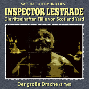 Der große Drache 3. Teil - Teil 6 by Inspector Lestrade