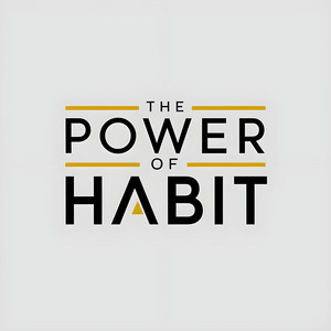 The Power of Habit