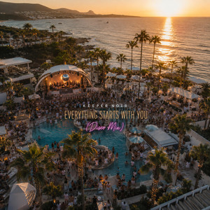 Everything starts with you (Disco Mix) by Keeper Noir