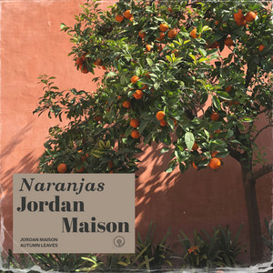 Naranjas by Jordan Maison