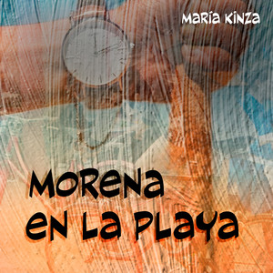 Morena en la Playa by Maria Kinza