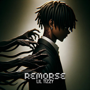 Lil Tizzy - Remorse