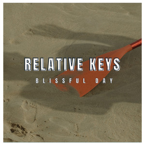 Blissful Day by Relative Keys