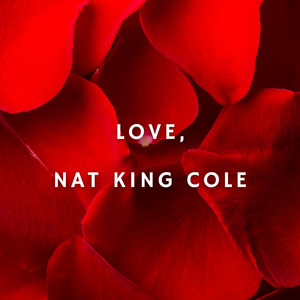 Love, Nat King Cole