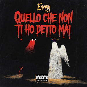 Enemy. - Quello che non ti ho detto mai (Sadness and Sorrow)