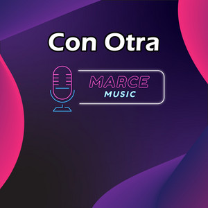 Marce Music - Con Otra (Instrumental Version)