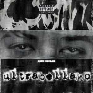 Ultrabellako by Pablo Navajas