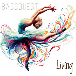 Living by BassQuest