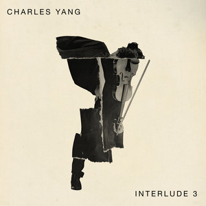 Interlude 3 by Charles Yang