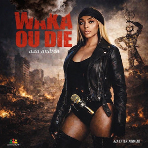 AZA ANDREA - WAKA OU DIE