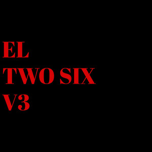 El Two Six V3 - Explicita by Bruja 444L