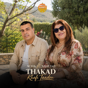 Thakad Khafi Taado by Achik, Najat Tazi