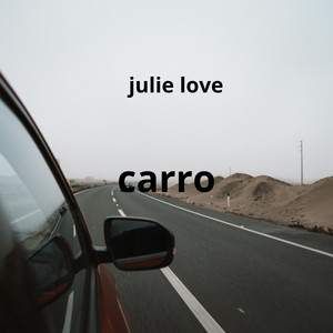carro by Julie Love