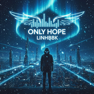 Only Hope by LINHBBK