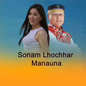 gyan kumar tamang - Sonam lhochhar Manauna