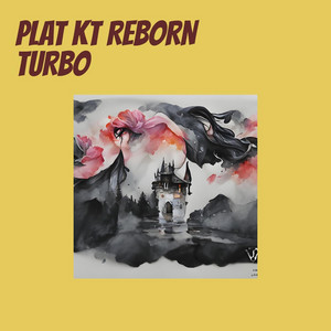 PLAT KT REBORN TURBO