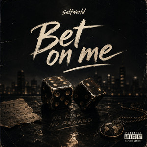 SelfWorld-Bet on me by SelfWorld