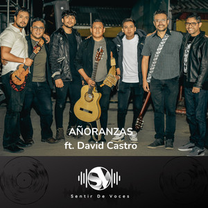Sentir de Voces - Añoranzas